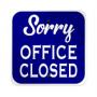 Office Closed Tuesday May 6th - Friday May 9th