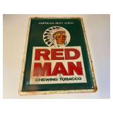 Vintage Red Man chewing tobacco sign, see pictures for details.