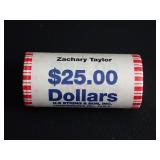 ROLL OF ZACHARY TAYLOR $1 PRESIDENTIAL COINS