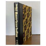 1974 FIRST EDITION NATIONAL GEOGRAPHIC "THE WORLD OF THE AMERICAN INDIAN" HARDBACK BOOK