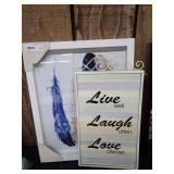 Feather Art and Inspirational Sign