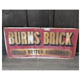 VERY OLD SINGLE-SIDED METAL BURNS BRICK SIGN
