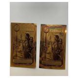 TWO 2006 1/2 IDAHO GOLDBACK NOTE 1/2000TH OF TROY OZ OF PURE 24KT FINE GOLD .999 FEATURES SACAGAWEA AS PIETAS CARRYING INFANT SON AND HONORING THE LEWIS & CLARK EXPEDITION ALONG THE LOLO TRAIL