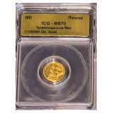 ICG MS70 Gold Tyrannosaurus Rex 1/1000th oz. .999%Au