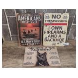 THREE SIGNS INCLUDING METAL NO TRESPASSING, METAL US NAVY SHIP SUNRISE, AND CAT RULES