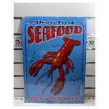 Always fresh seafood sign