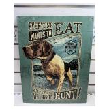 Everyone wants to eat sign