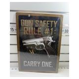 Gun safety rule #1, carry one sign