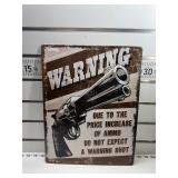 Warning donï¿½t expect warning shot sign
