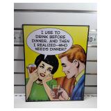 I used to drink before dinner sign