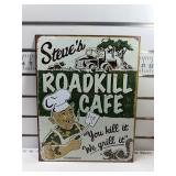 Steveï¿½s roadkill cafe sign