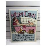 Mom cave sign