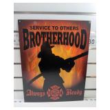 Brotherhood firefighter sign