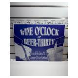Wine o clock or beer thirty sign