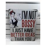 Iï¿½m not bossy sign