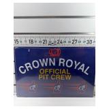 Crown royal pit crew sign