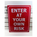 Enter at your own risk sign