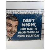 Donï¿½t worry sign