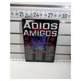 Adios amigos sign