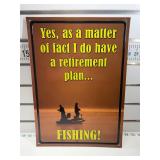 Retirement plan fishing sign