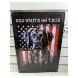 Red white and true sign
