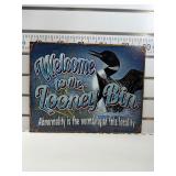Welcome to the looney bin sign