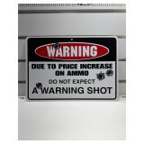 Warning no warning shot sign