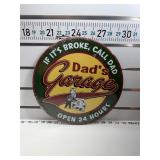 Dadï¿½s garage round sign