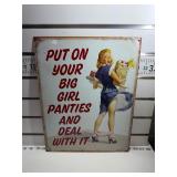 Big girl panties sign