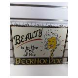 Beer holder sign