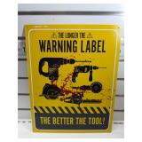 Warning label tool sign