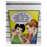 I used to drink before dinner sign