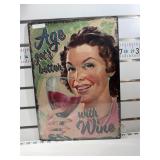 Age gets better with wine sign