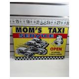 Moms taxi service sign