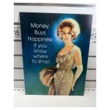 Money buys happiness sign