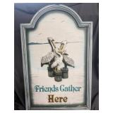 Friends Gather Here Lake Theme Wood Sign