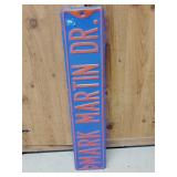 Mark Martin Dr. Sign, Metal 30'x6'