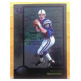 1998 Bowman #1 Peyton Manning ROOKIE Interstate NM