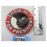 Orioles Eddie Murray for President Pin Baseball