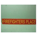 18 X 3 Firefighters Place Tin Sign