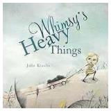 Whimsy's Heavy Things