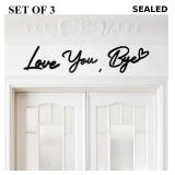 3x Love You Bye Wood Signs Entryway Wall Decor