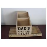 Dad's Remotes and Stuff Wooden Holder