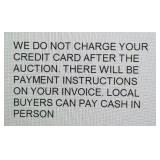 We Do Not Charge Your Credit Card After Auction