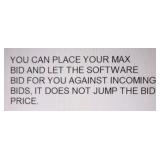 You Can Place Your Max Bid, Let Software Bid For