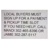Local Buyers Must Sign Up For Pickup Time Slot.