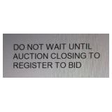 Do Not Register To Bid At The Last Moment. We Vet