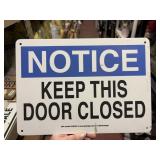 Keep Door Closed Metal Sign 10x14'