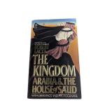 The Kingdom: Arabia & The House of Saud (E)