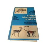 Field Guide to the Larger Mammals of Africa